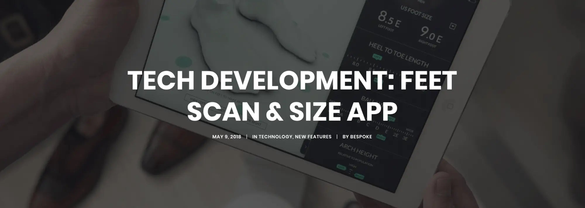 Feet scan app on tablet.